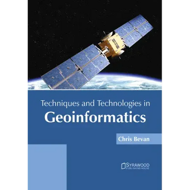 Techniques and Technologies in Geoinformatics