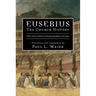 Eusebius: The Church History