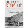 Beyond Kinship: Social and Material Reproduction in House Societies