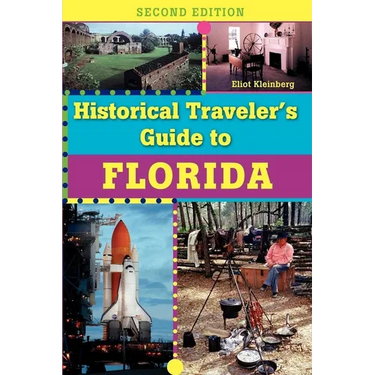 Historical Traveler's Guide to Florida