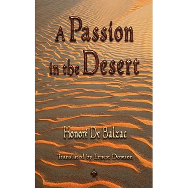 A Passion in the Desert