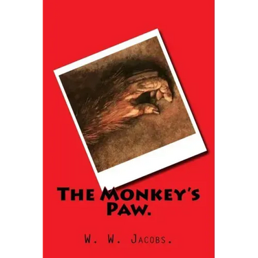 The Monkey's Paw.