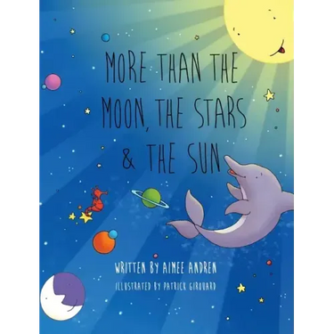 More Than the Moon, the Stars & the Sun