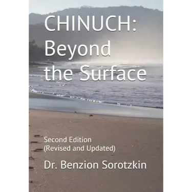 Chinuch: Beyond the Surface: Second Edition (Revised and Updated)