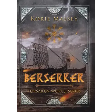 Berserker: Forsaken World Series