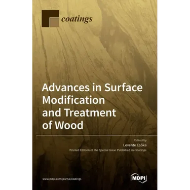 Advances in Surface Modification and Treatment of Wood