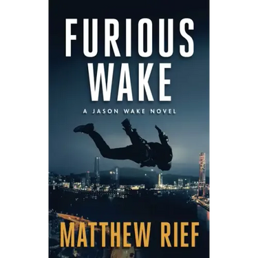 Furious Wake (Jason Wake Book 5)