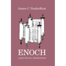 Enoch: A Man for All Generations