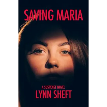 Saving Maria: A Suspense Novel