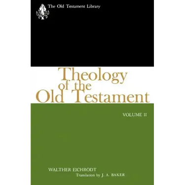 Theology of the Old Testament: Volume II