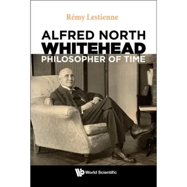 Alfred North Whitehead, Philosopher of Time