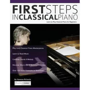First Steps in Classical Piano