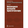 Resonance Acoustic Spectroscopy