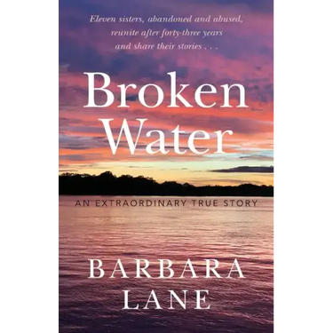 Broken Water: An Extraordinary True Story