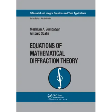 Equations of Mathematical Diffraction Theory