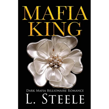 Mafia King: Enemies to Lovers Arranged Marriage Mafia Romance