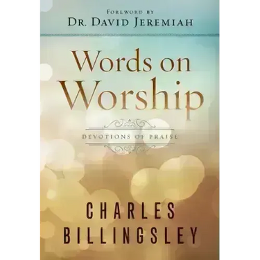 Words on Worship: Devotions of Praise