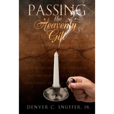 Passing the Heavenly Gift
