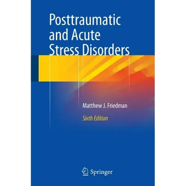 Posttraumatic and Acute Stress Disorders