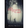 The Possession of Uriel