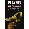 Players and Pretenders: The Basketball Team That Couldn't Shoot Straight