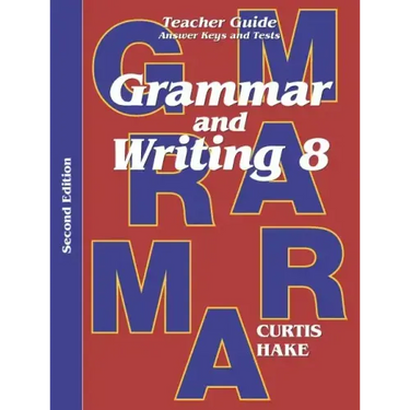 Grammar & Writing Teacher Edition Grade 8 2nd Edition 2014