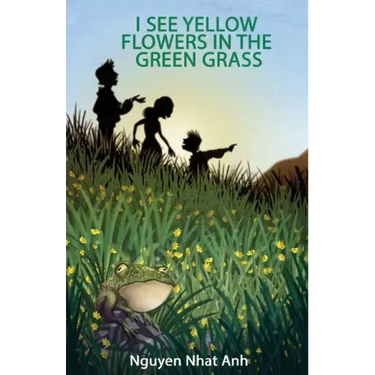 I See Yellow Flowers in the Green Grass