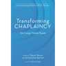 Transforming Chaplaincy: The George Fitchett Reader