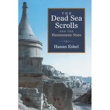 Dead Sea Scrolls and the Hasmonean State