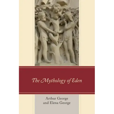 The Mythology of Eden