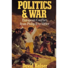 Politics and War: European Conflict from Philip II to Hitler, Enlarged Edition