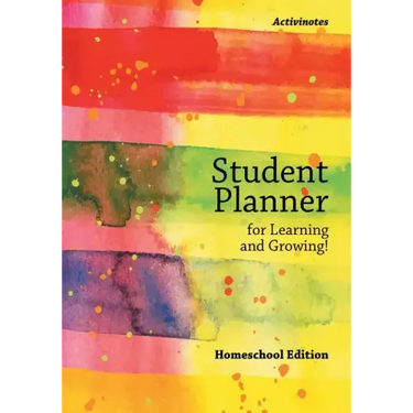Student Planner for Learning and Growing! Homeschool Edition