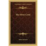 The Silver Cord