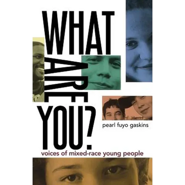What Are You?: Voices of Mixed-Race Young People