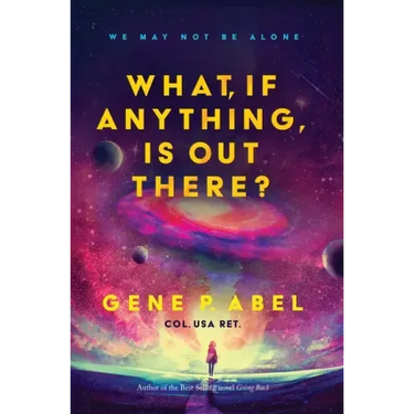 What, If Anything, Is Out There?