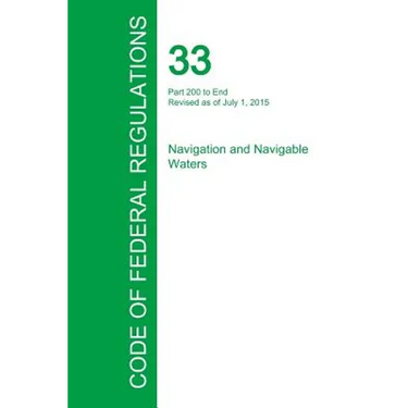 Code of Federal Regulations Title 33, Volume 3, July 1, 2015