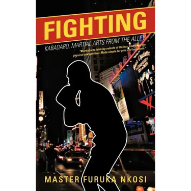Fighting: Kabadaro, Martial Arts from the Alley