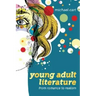 Young Adult Literature: From Romance to Realism