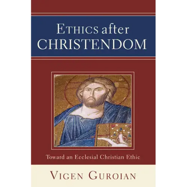 Ethics after Christendom