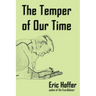The Temper of Our Time