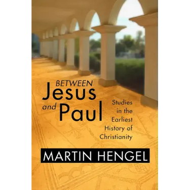 Between Jesus and Paul
