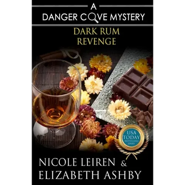 Dark Rum Revenge: a Danger Cove Cocktail Mystery