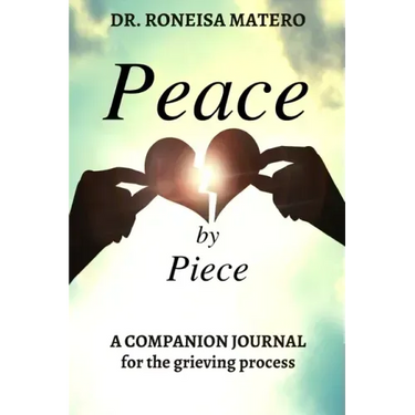Peace by Piece: A companion journal for the grieving process