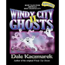 Windy City Ghosts II