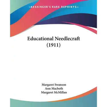 Educational Needlecraft (1911)
