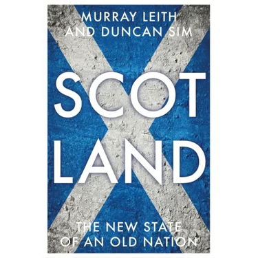 Scotland: The New State of an Old Nation