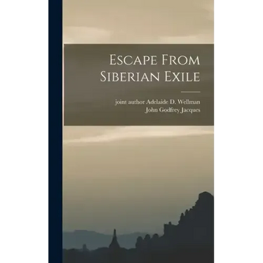 Escape From Siberian Exile