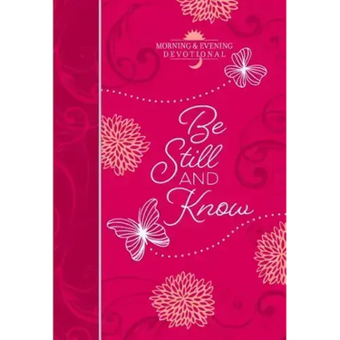 Be Still and Know