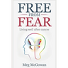 Free From Fear: Living well after cancer