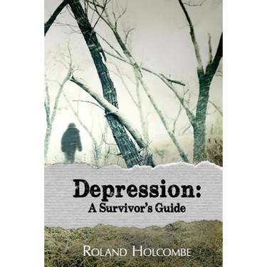 Depression: A Survivor's Guide